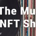 The Music NFT Show: Episode 1