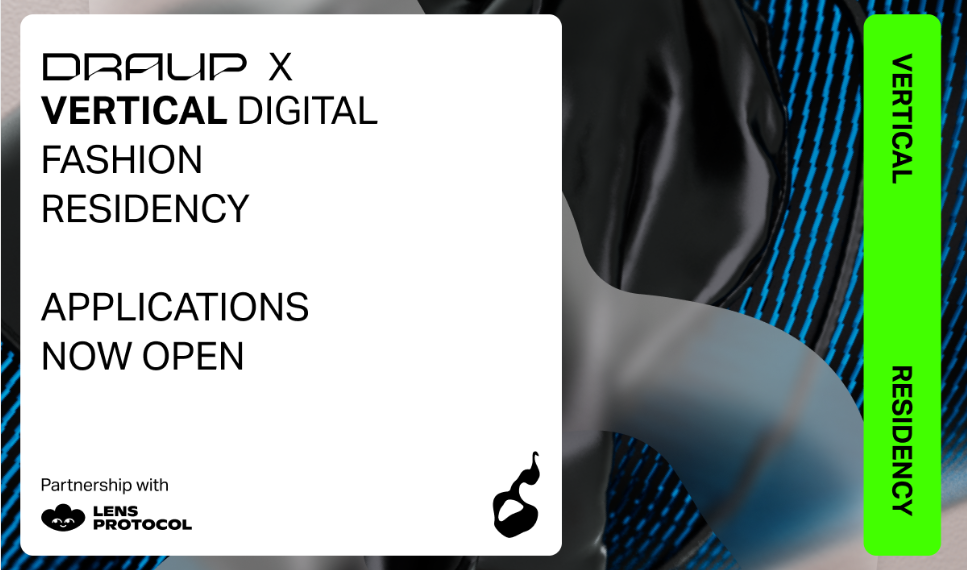 Digital Fashion Designer? Apply for DRAUPxVERTICAL Residency!