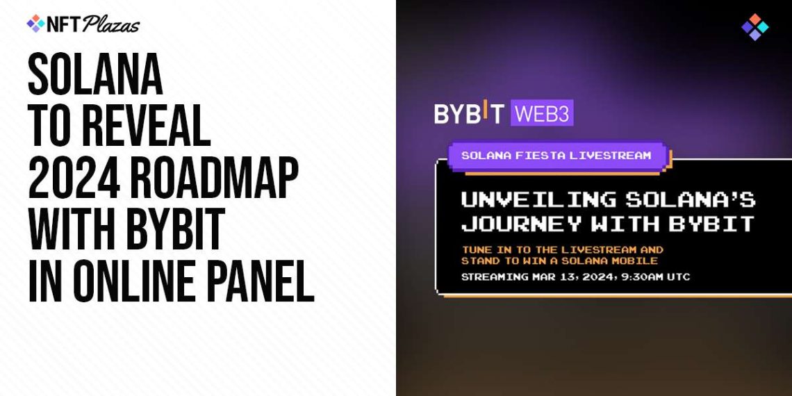 Solana To Reveal 2024 Roadmap With Bybit In Online Panel