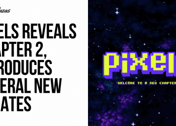 Pixels Reveals Chapter 2, Introduces Several New Updates