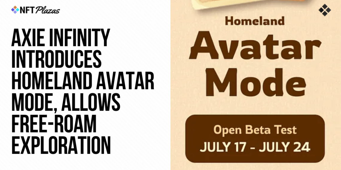Axie Infinity Introduces Homeland Avatar Mode, Allows Exploration