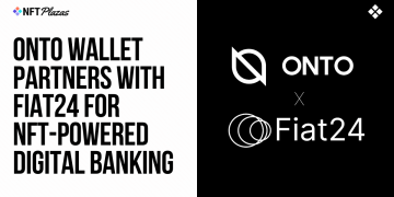 ONTO Wallet Partners with Fiat24 for NFT-Powered Digital Banking