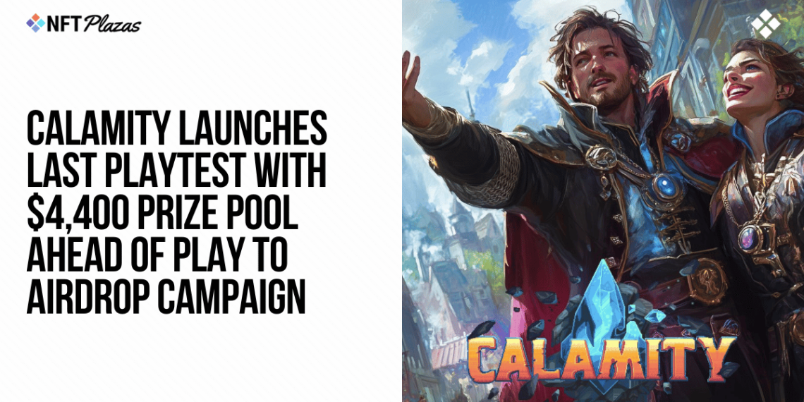 Calamity Launches Last Playtest with $4,400 Prize Pool