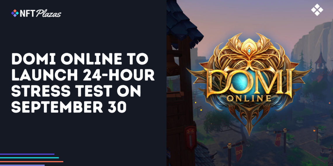 Domi Online to Launch 24-Hour Stress Test on September 30