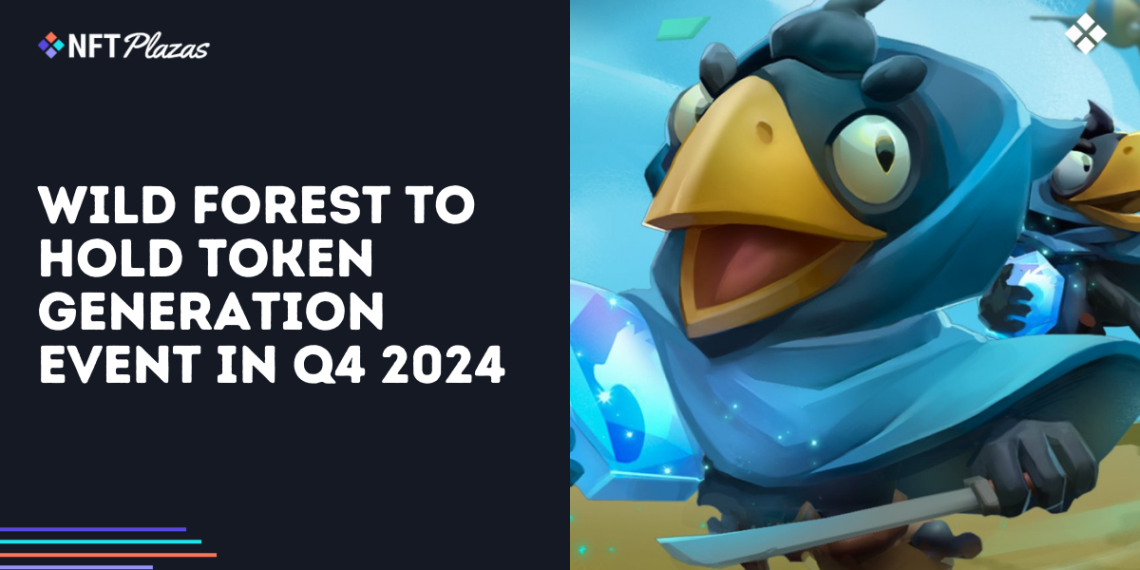 Wild Forest to Launch Token Generation Event in Q4 2024