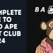 A Complete Guide to Bored Ape Yacht Club in 2024