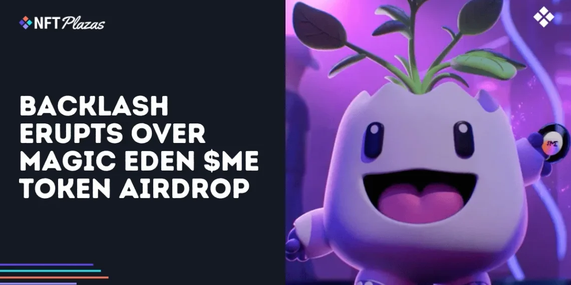 Magic Eden Faces Backlash Over $ME Token Airdrop