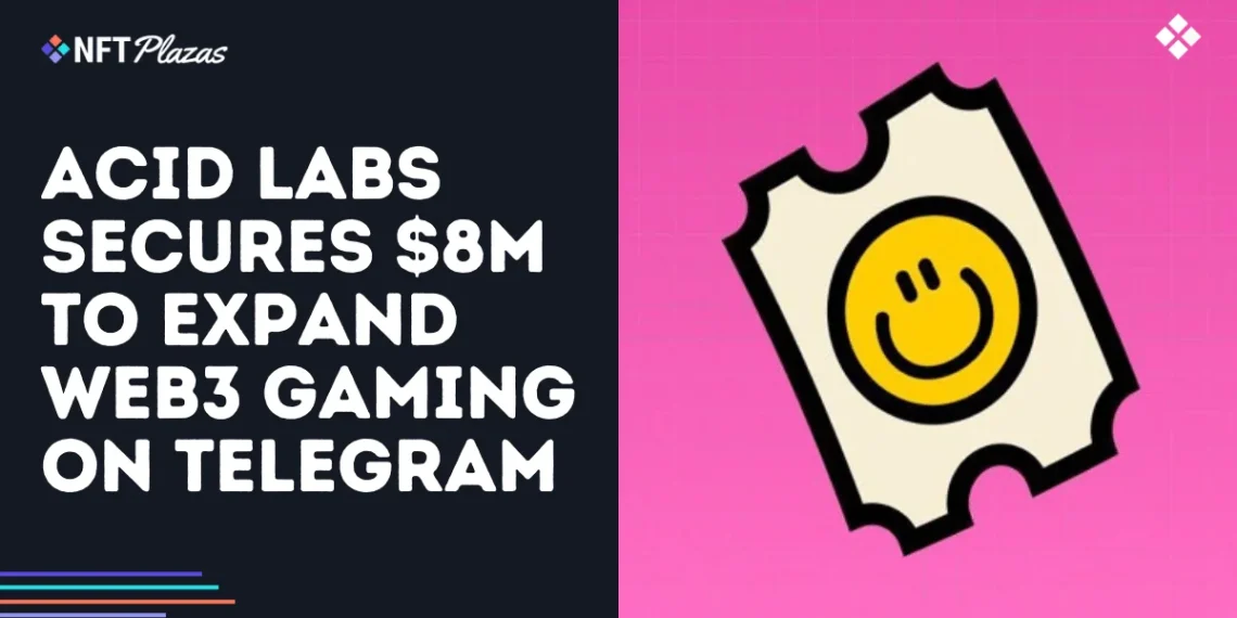 Acid Labs Secures $8M to Expand Web3 Gaming on Telegram