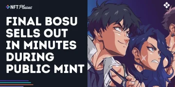 Finalbosu NFT Collection Sells Out in Minutes During Public Mint