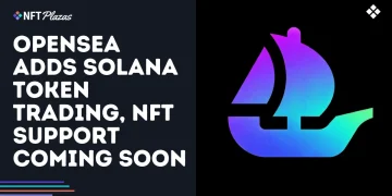 OpenSea Adds Solana Token Trading, NFT Support Coming Soon
