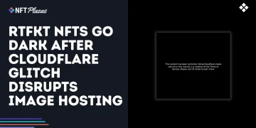RTFKT NFTs Disappear After Cloudflare Glitch Disrupts Image Hosting