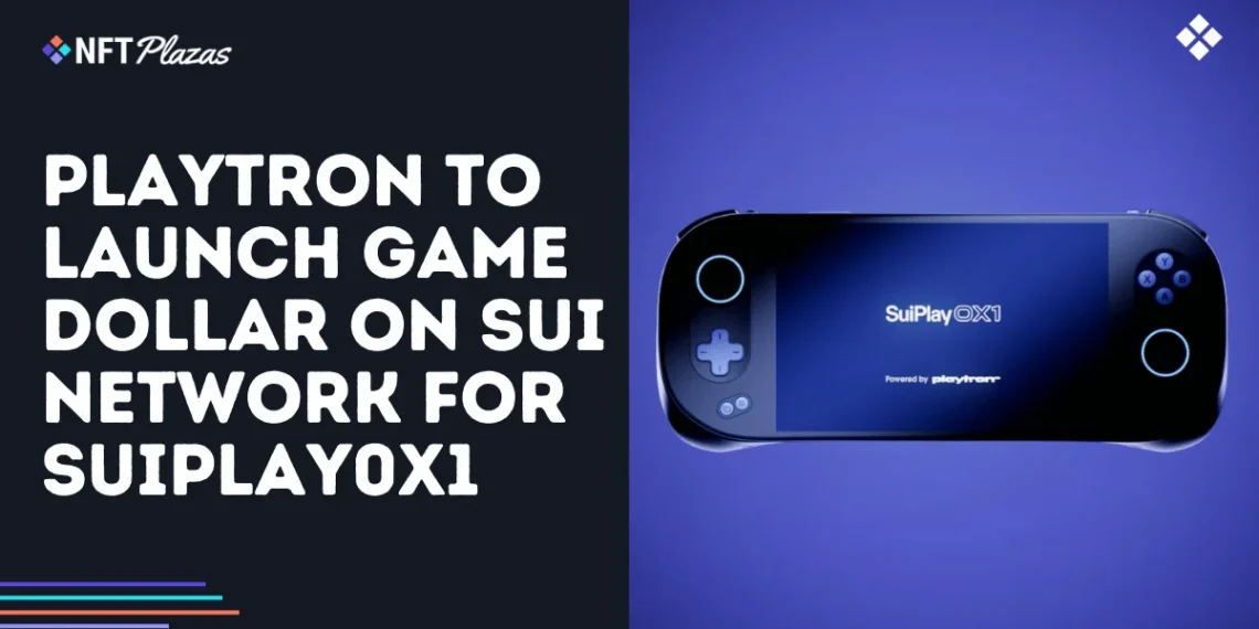 Playtron to Launch Game Dollar on Sui Network for SuiPlay0X1