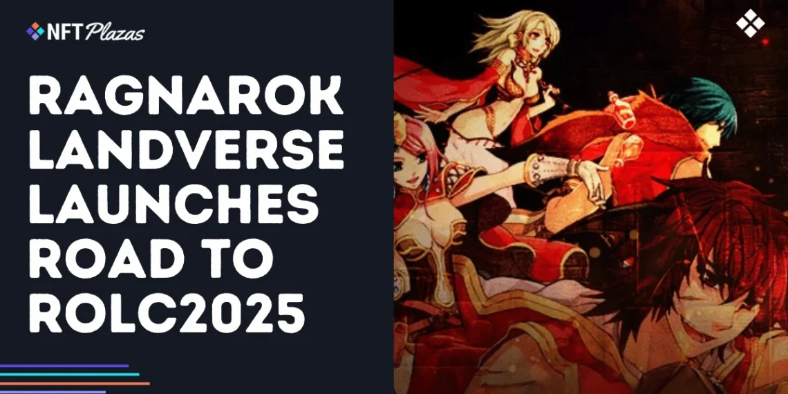 Ragnarok Landverse Launches Road to ROLC2025