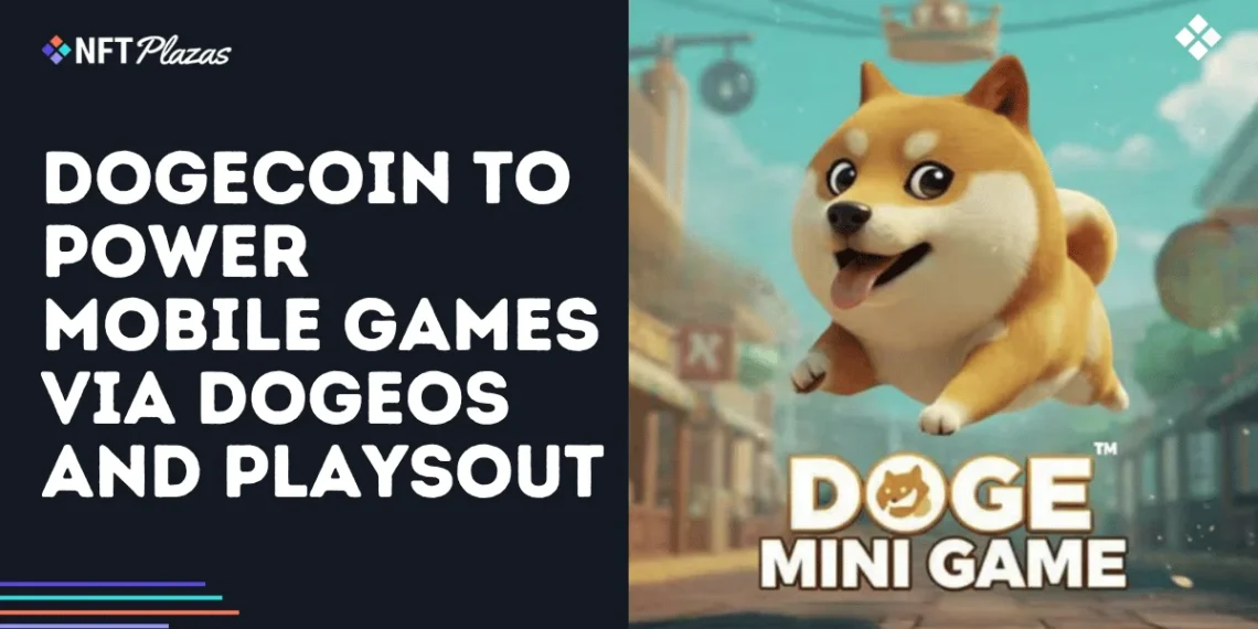 Dogecoin to Power Mobile Games via DogeOS and PlaysOut