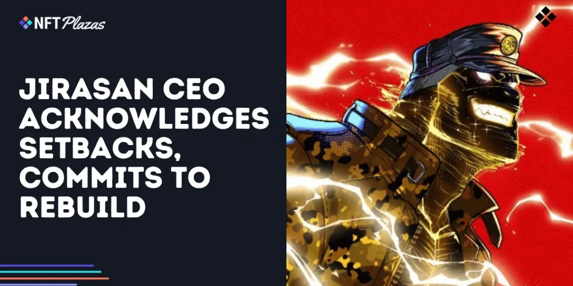 Jirasan Founder Acknowledges Setbacks, Commits to Rebuild