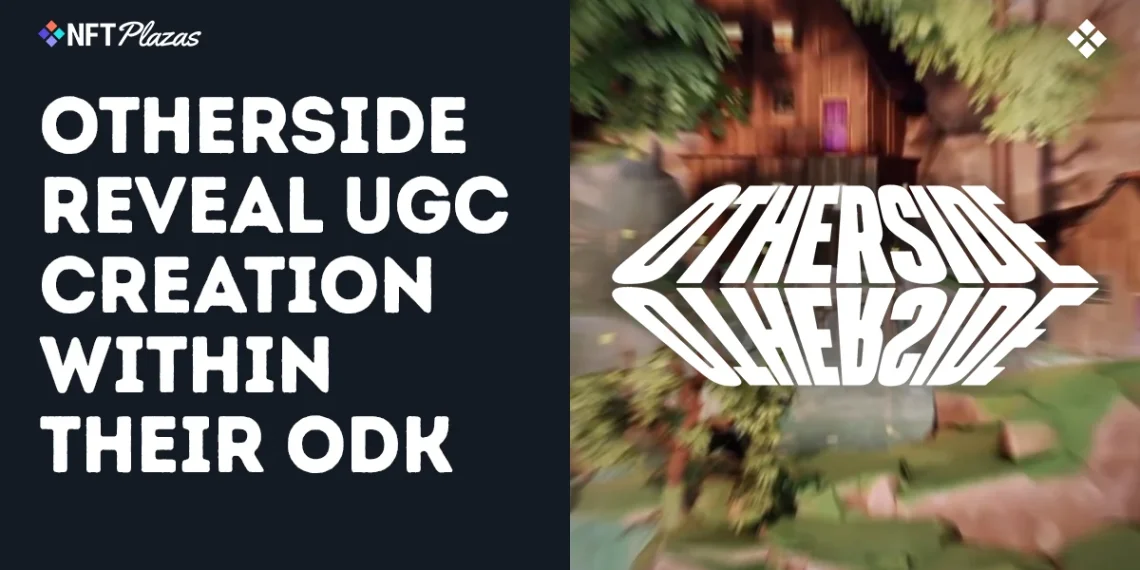 Otherside Reveal UGC Map Creation Within Their ODK