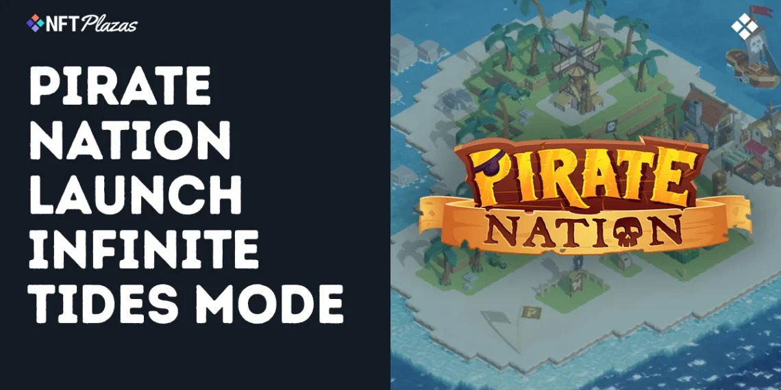 Pirate Nation Launch New PvE Mode Infinite Tides