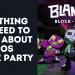 Everything You Need to Know About Blankos Block Party