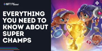 Everything You Need to Know About Super Champs