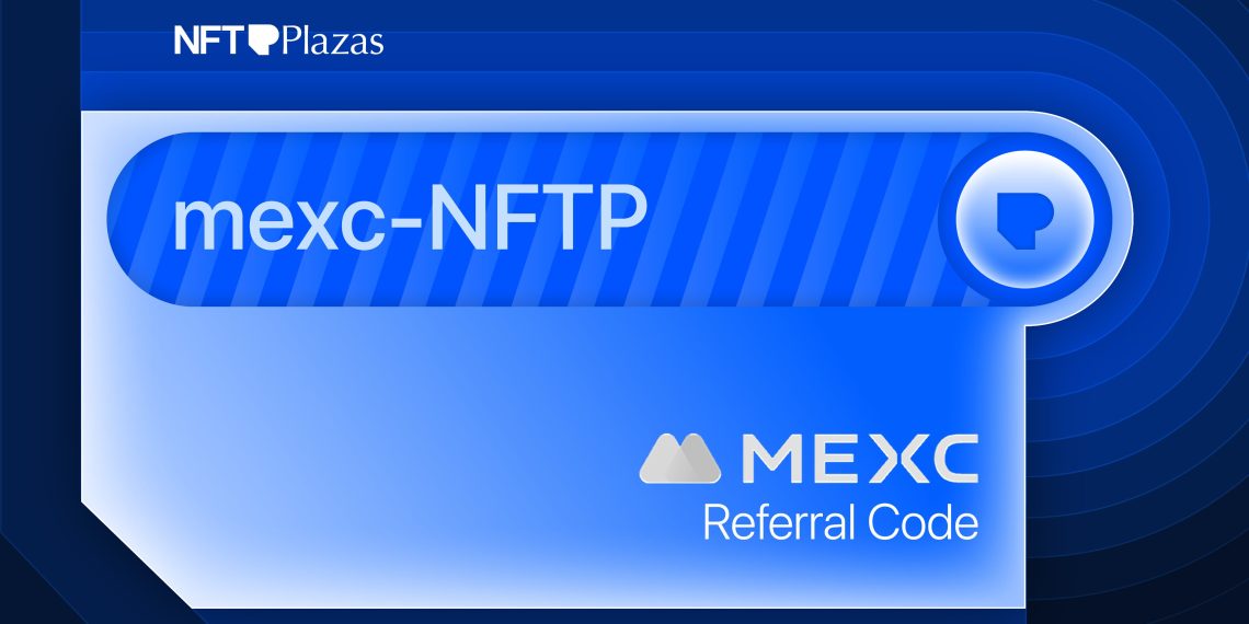 MEXC Referral Code 2025: “mexc-NFTP” ($10K Sign-up Bonus)