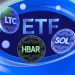 SOL, LTC, HBAR ETFs Emerge, Redefining Altcoin Investment