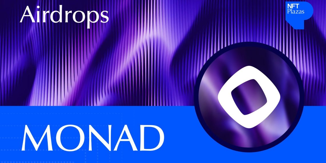 Check Your MONAD Airdrop! – NFT Plazas