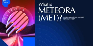 What is Meteora (MET)? Pioneering Infrastructure for Solana DeFi