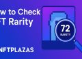 How to Check NFT Rarity – Everything You Need To Know