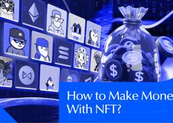 How to Make Money With NFT in 2025