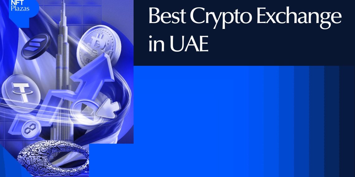 Best Crypto Exchange in UAE 2026: Top 10 Platforms Reviewed
