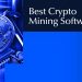 Best Crypto Mining Software 2026: Top Tools for Maximum Rewards