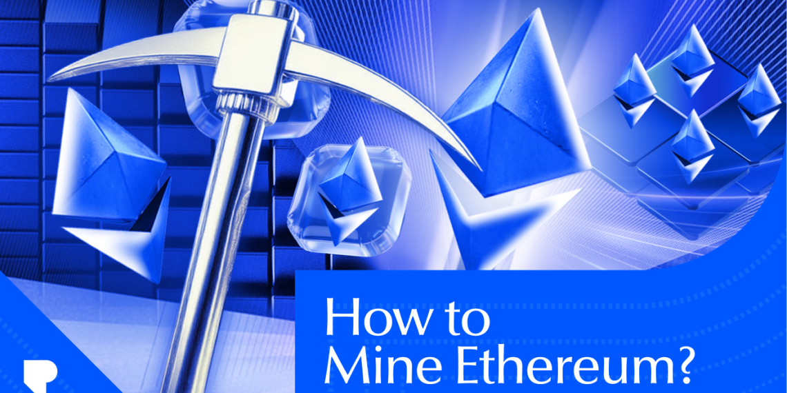 How to Mine Ethereum in 2026: What You Need to Know