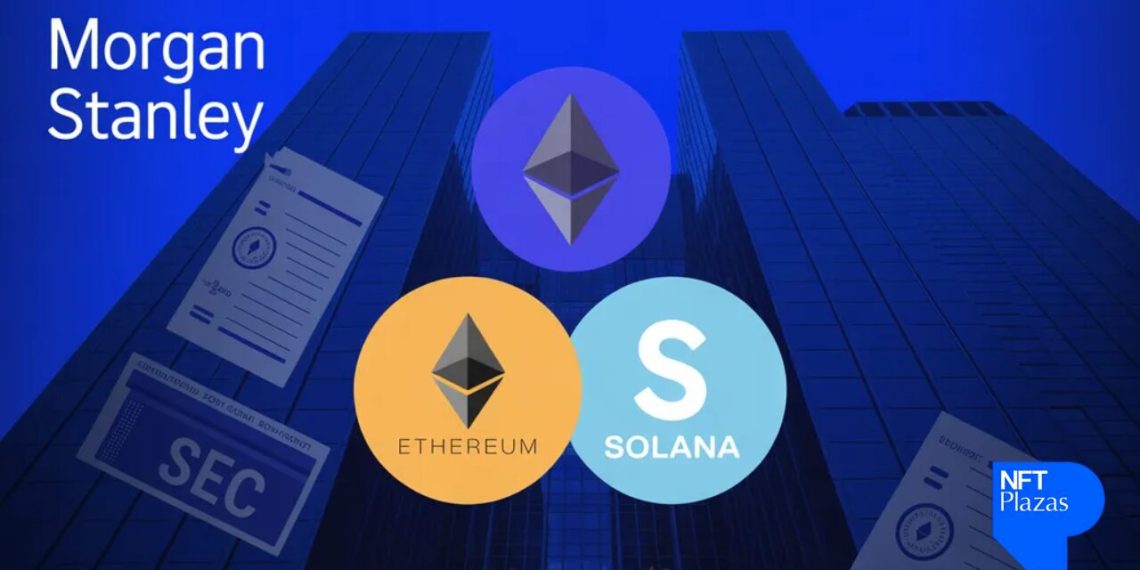 Morgan Stanley Files Amended ETH and SOL ETFs With Market-Low 0.14% Fees and Staking Rewards