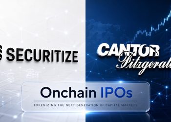 Cantor and Securitize Partner to Bring IPOs On-chain